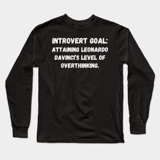 Overthinkers Unite: Creative Contemplation Long Sleeve T-Shirt